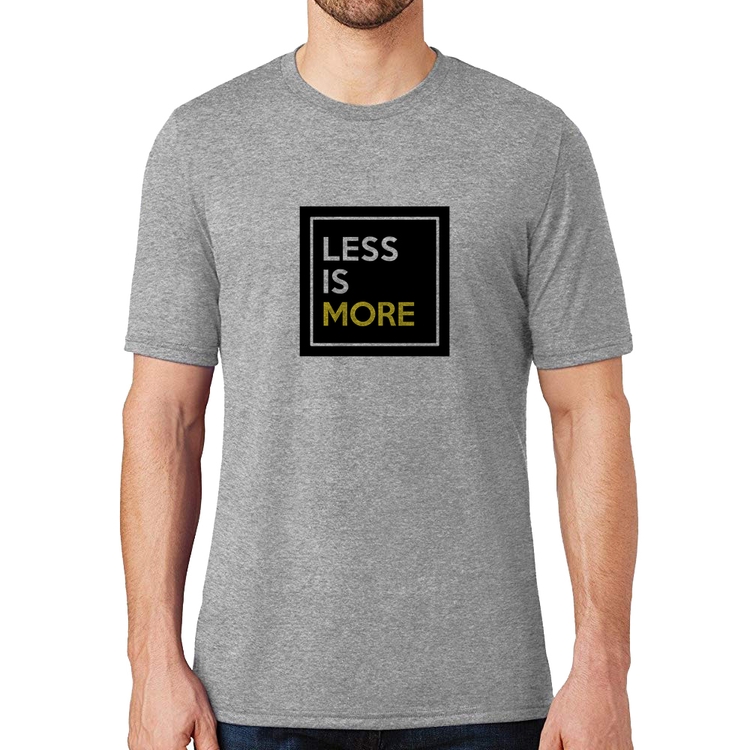 Camiseta Less is More - Cinza