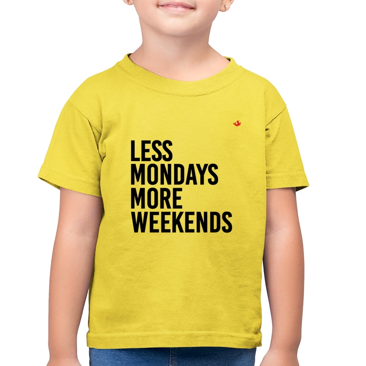 Camiseta Algodão Infantil Less Mondays More Weekends - Amarelo Canário