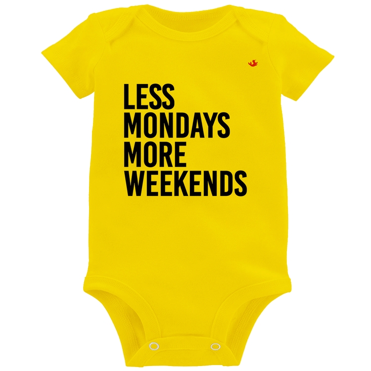 Body Bebê Less Mondays More Weekends - Amarelo
