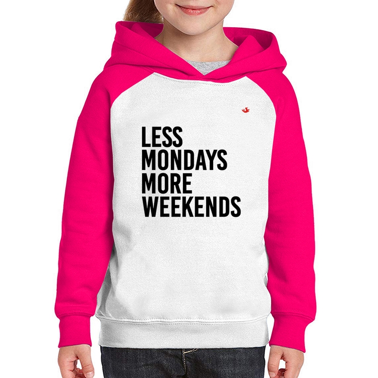 Moletom Infantil Less Mondays More Weekends - Branco/Rosa