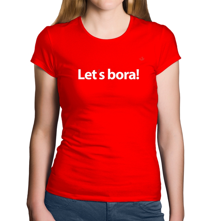 Baby Look Algodão Let's bora! - Vermelha