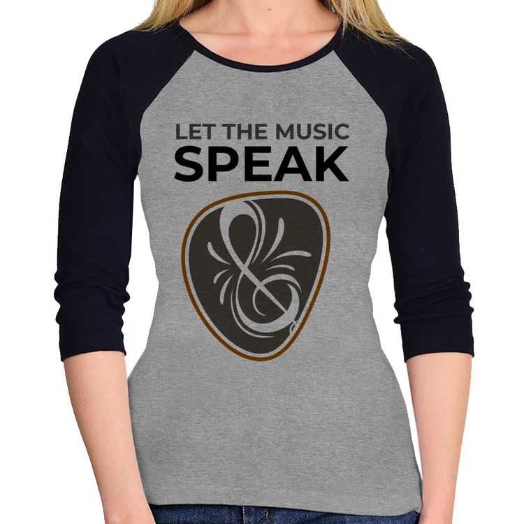 Baby Look Raglan Let the music speak Manga 3/4 - Cinza/Preto