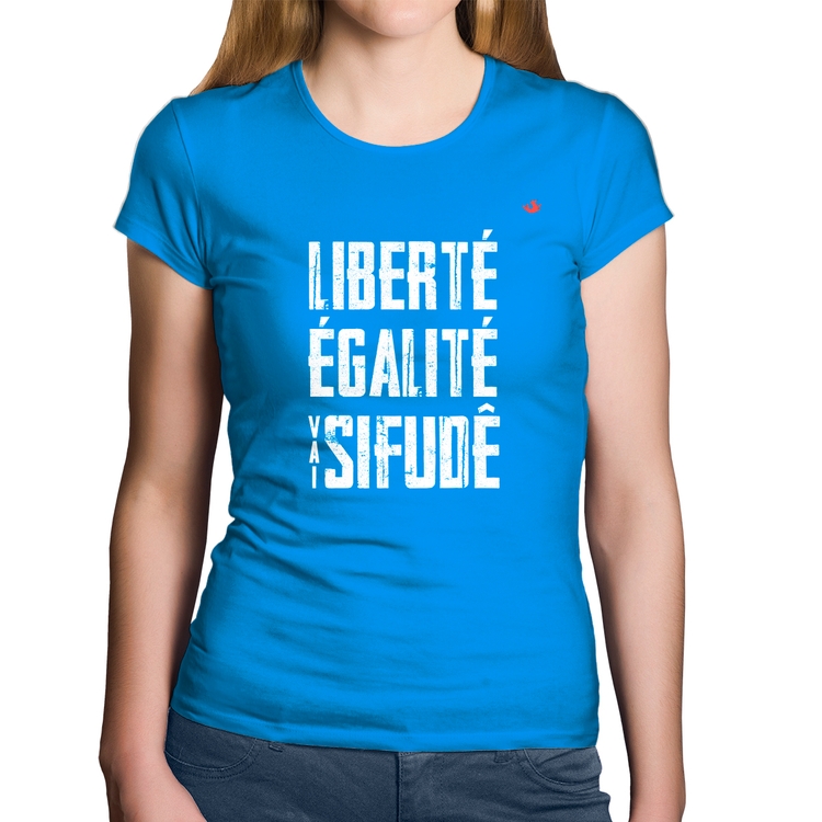 Baby Look Algodão Liberté, Égalité, Vai sifudê - Azul