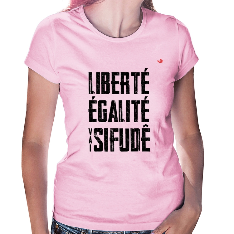 Baby Look Liberté, Égalité, Vai sifudê - Rosa Bebê
