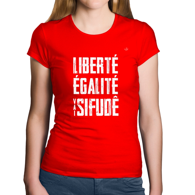 Baby Look Algodão Liberté, Égalité, Vai sifudê - Vermelha