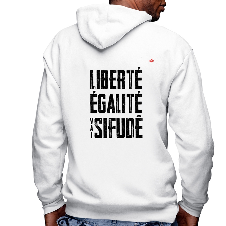 Blusa Moletom Liberté, Égalité, Vai sifudê Masculina com Capuz e Zíper - Branca