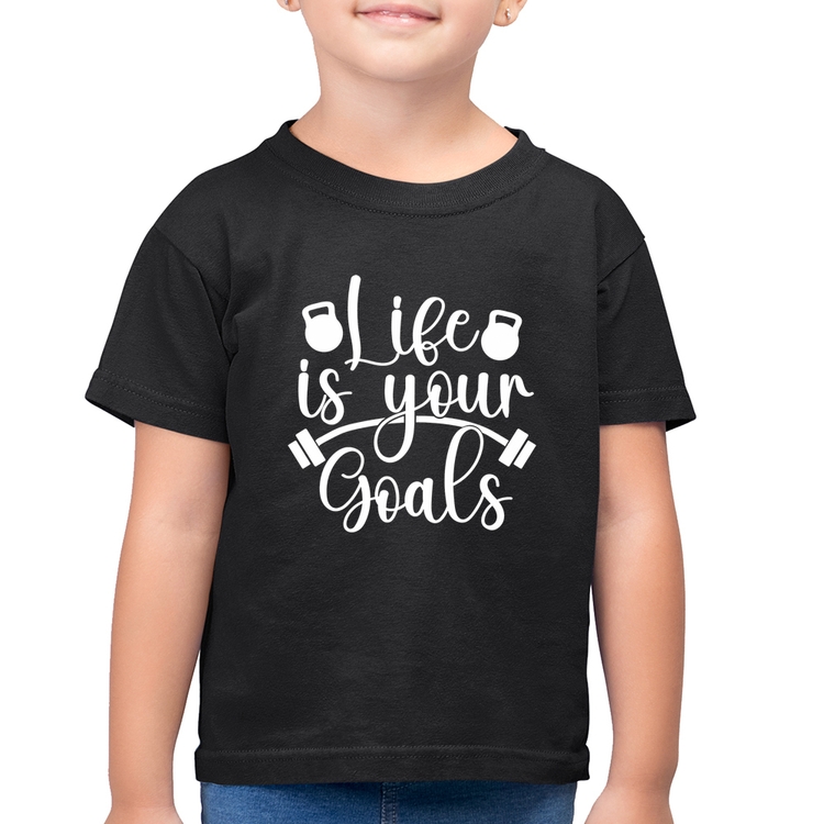 Camiseta Algodão Infantil Life Is Your Goals