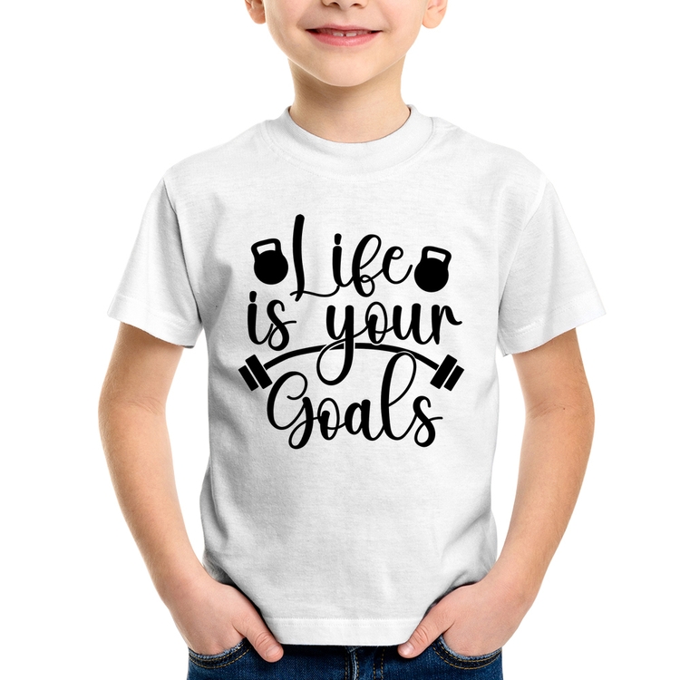 Camiseta Infantil Life Is Your Goals