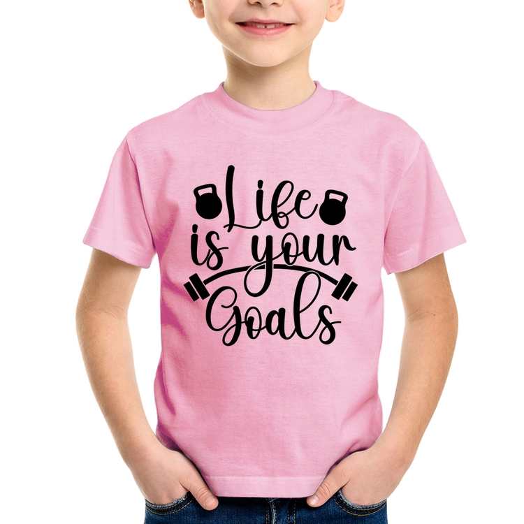 Camiseta Infantil Life Is Your Goals - Rosa Bebê