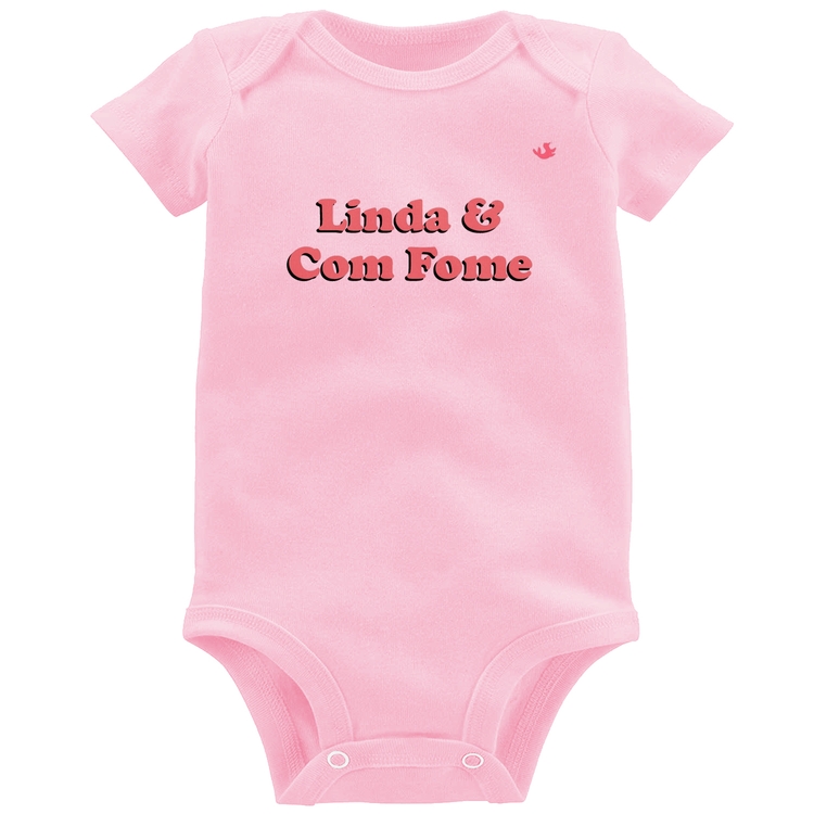 Body Bebê Linda e Com Fome - Rosa Bebê