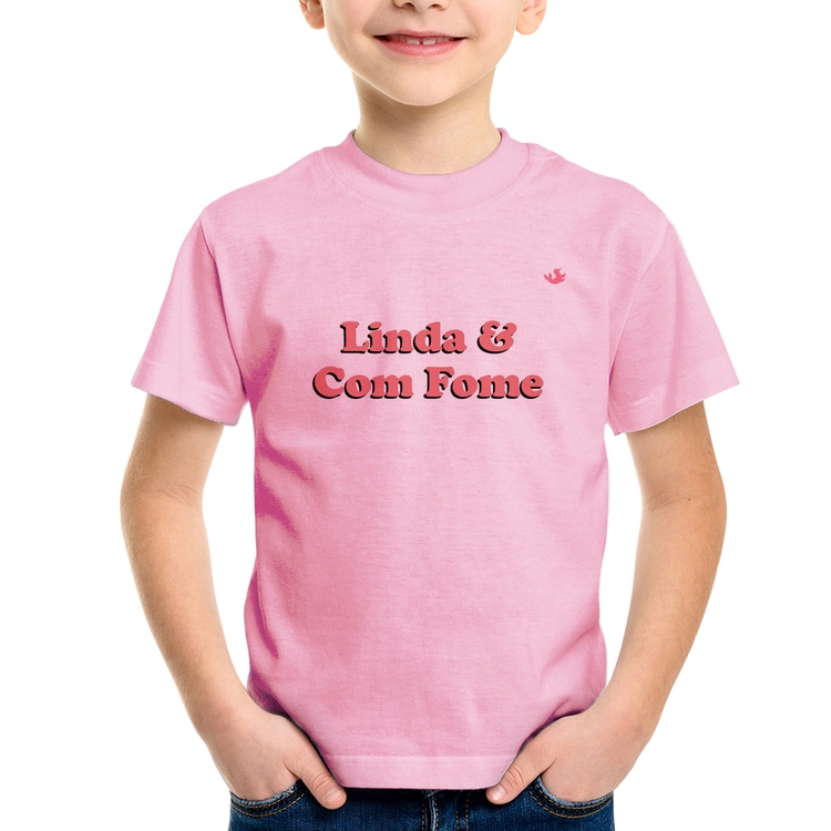Camiseta Infantil Linda e Com Fome - Rosa Bebê