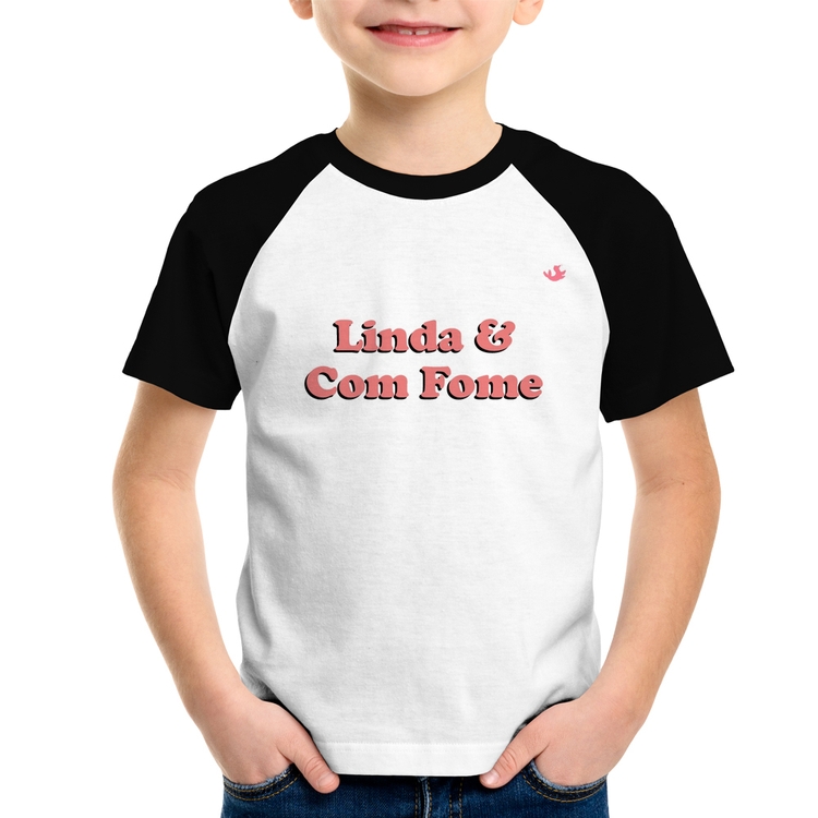 Camiseta Raglan Infantil Linda e Com Fome