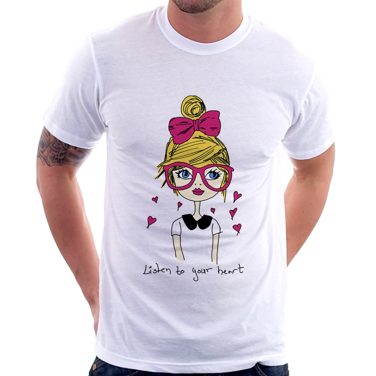 Camiseta Listen to your heart