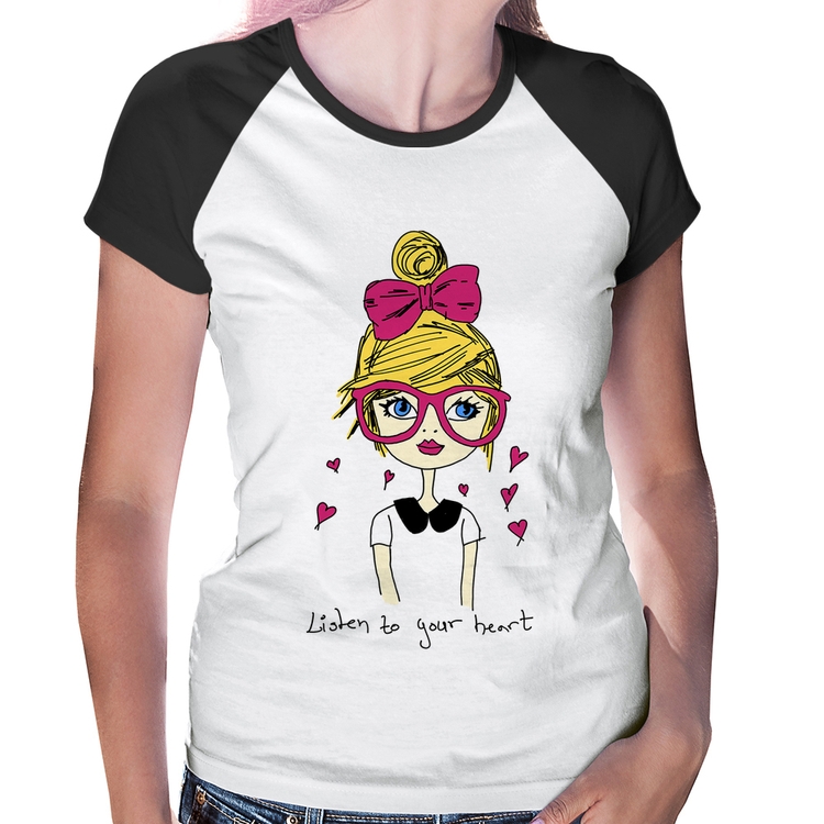 Baby Look Raglan Listen to your heart