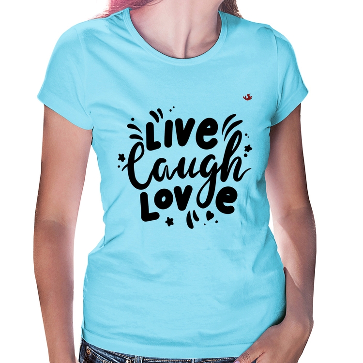 Baby Look Live Laugh Love - Azul Bebê