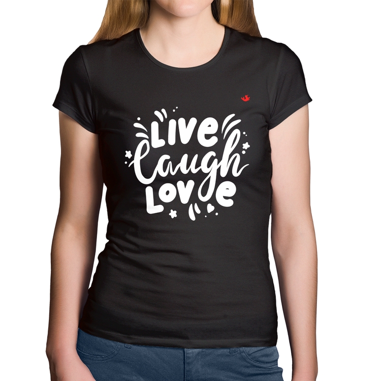 Baby Look Algodão Live Laugh Love