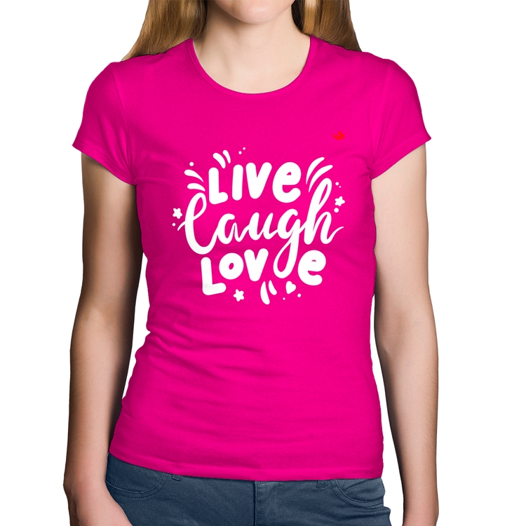 Baby Look Algodão Live Laugh Love - Rosa