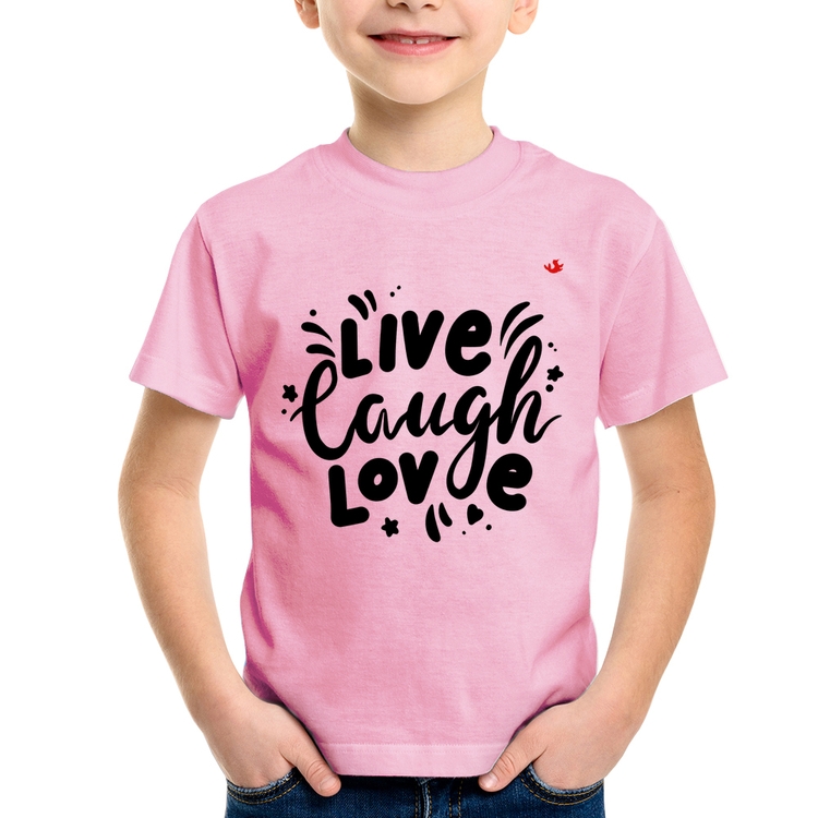 Camiseta Infantil Live Laugh Love - Rosa Bebê