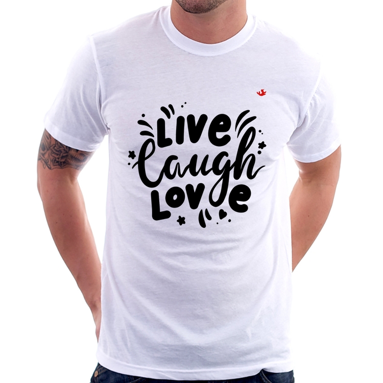 Camiseta Live Laugh Love