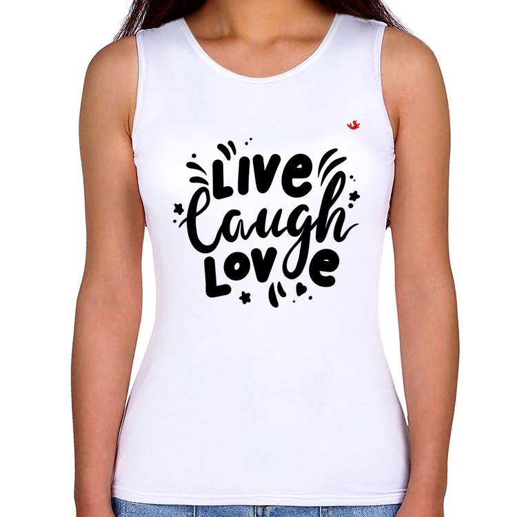 Regata Feminina Live Laugh Love