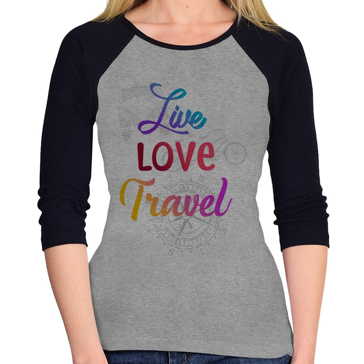 Baby Look Raglan Live Love Travel Manga 3/4 - Cinza/Preto