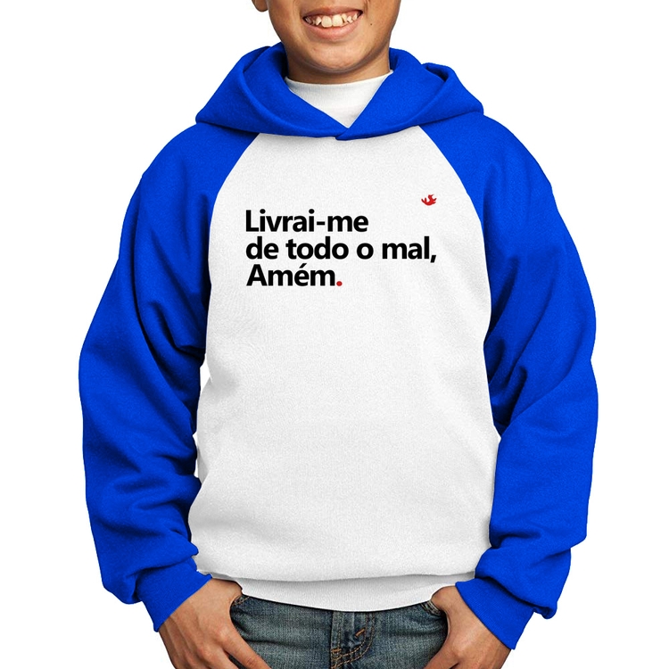 Moletom Infantil Livrai-me de todo o mal, amém - Branco/Azul