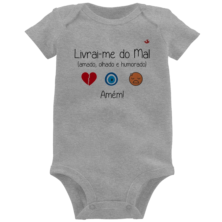 Body Bebê Livrai-me do mal (amado, olhado e humorado) - Cinza