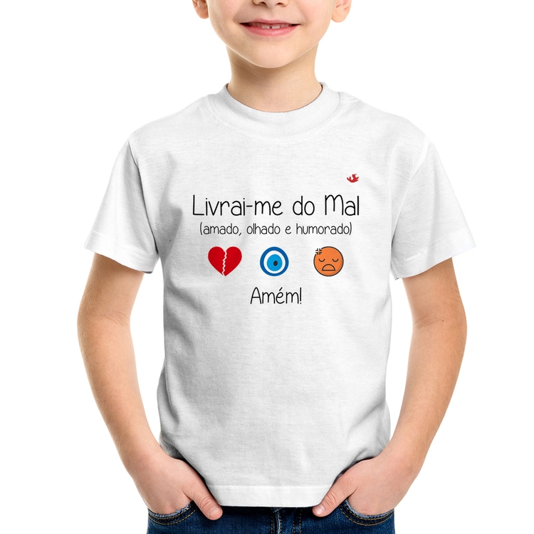 Camiseta Infantil Livrai-me do mal (amado, olhado e humorado)