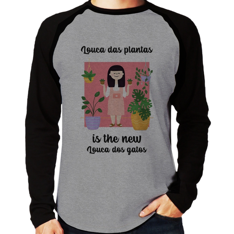 Camiseta Raglan Louca das plantas is the new louca dos gatos Manga Longa - Cinza/Preto