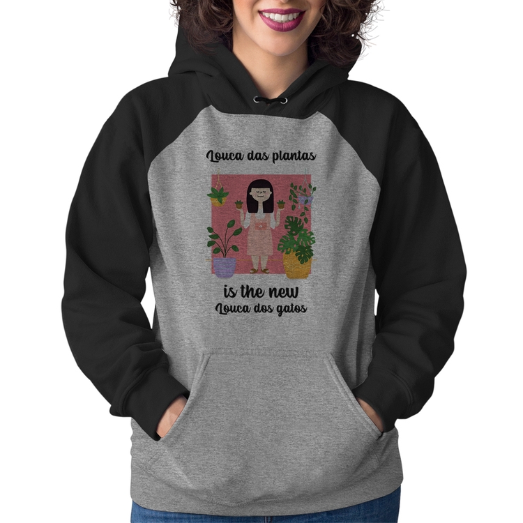 Moletom Feminino Louca das plantas is the new louca dos gatos - Cinza/Preto