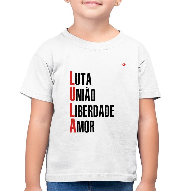 Camiseta Algodão Infantil LULA - Luta, União, Liberdade e Amor - Branca