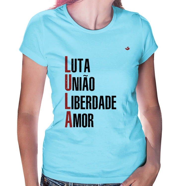 Baby Look LULA - Luta, União, Liberdade e Amor - Azul Bebê