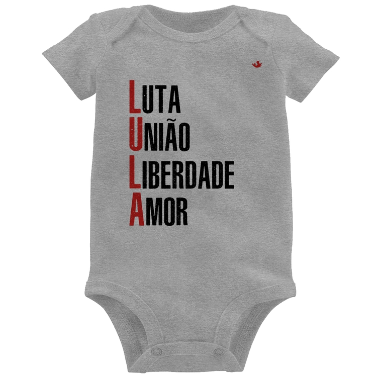 Body Bebê LULA - Luta, União, Liberdade e Amor - Cinza