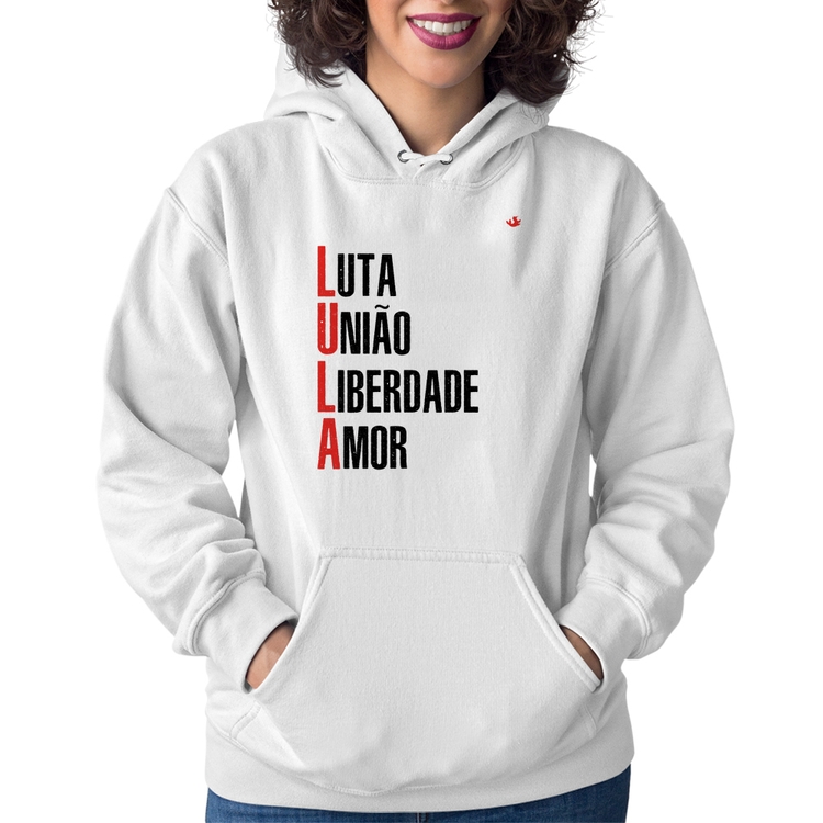 Moletom Feminino LULA - Luta, União, Liberdade e Amor - Branco