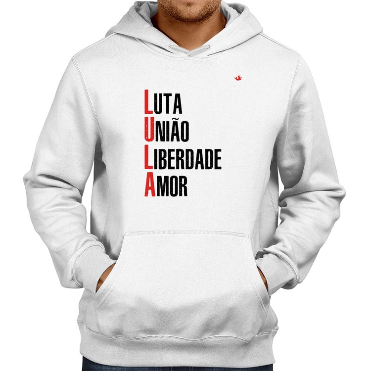 Moletom LULA - Luta, União, Liberdade e Amor - Branco