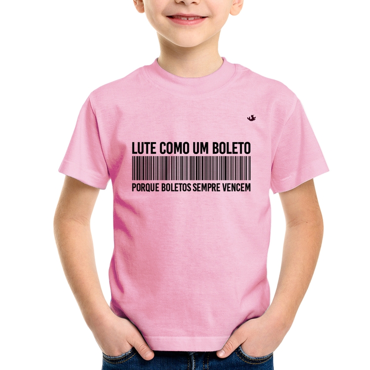 Camiseta Infantil Lute como um boleto - Rosa Bebê