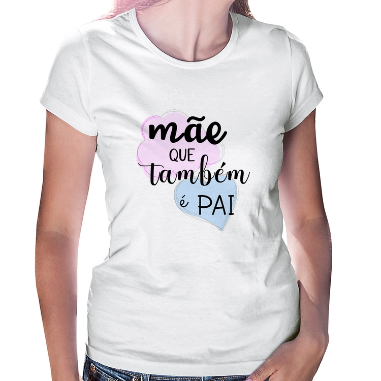 Baby Look Mãe que também é Pai