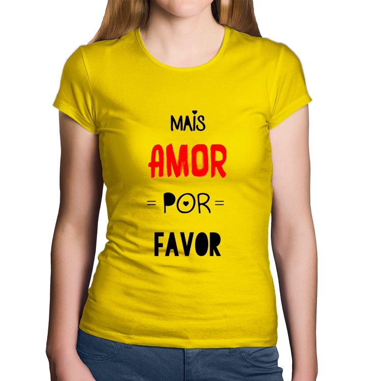 Baby Look Algodão Mais Amor Por Favor - Amarela