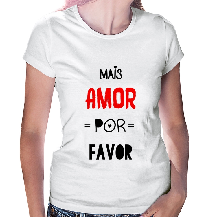 Baby Look Mais Amor Por Favor