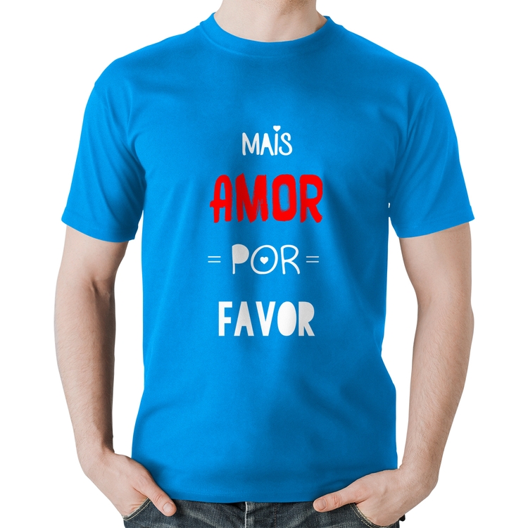 Camiseta Algodão Mais Amor Por Favor - Azul
