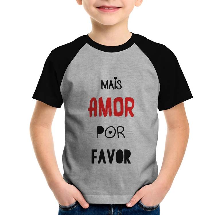 Camiseta Raglan Infantil Mais Amor Por Favor - Cinza/Preto
