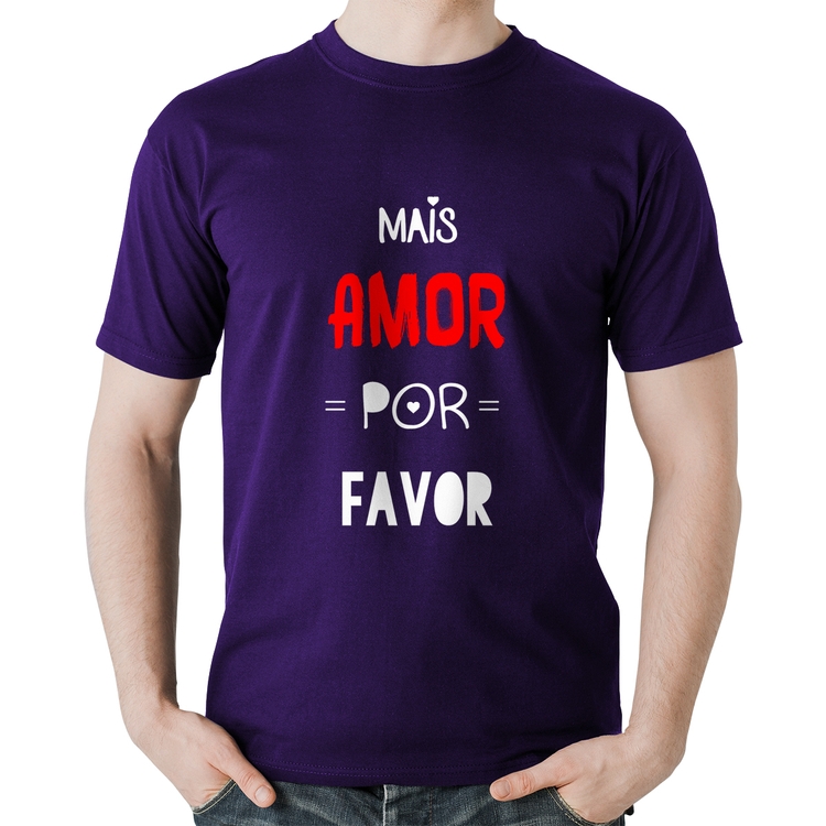 Camiseta Algodão Mais Amor Por Favor - Roxa