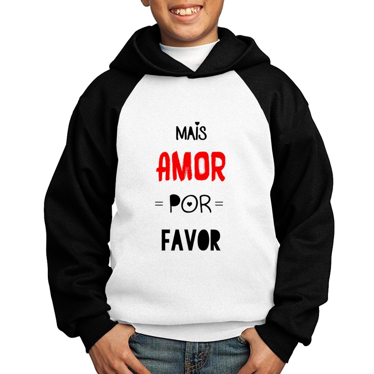 Moletom Infantil Mais Amor Por Favor - Branco/Preto