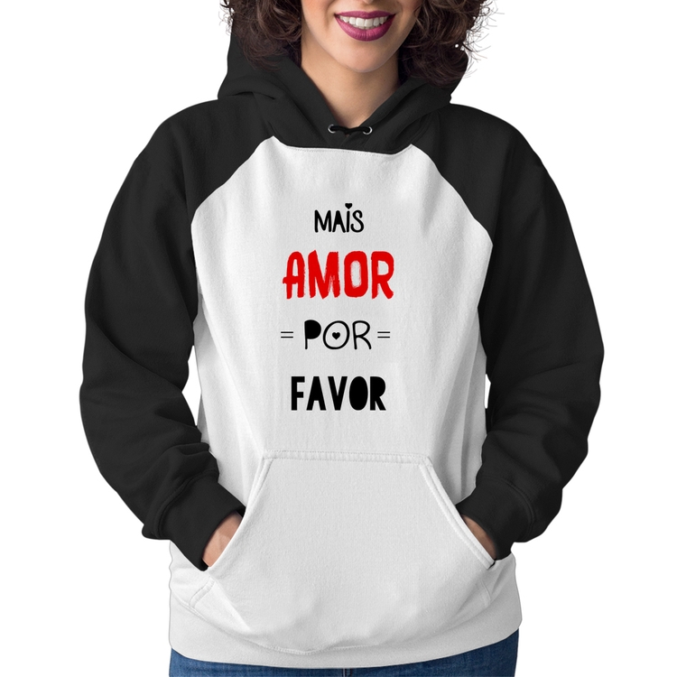 Moletom Feminino Mais Amor Por Favor