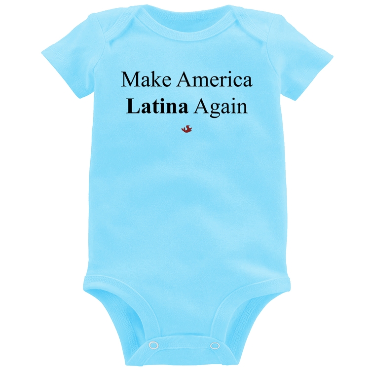 Body Bebê Make America Latina Again - Azul Bebê