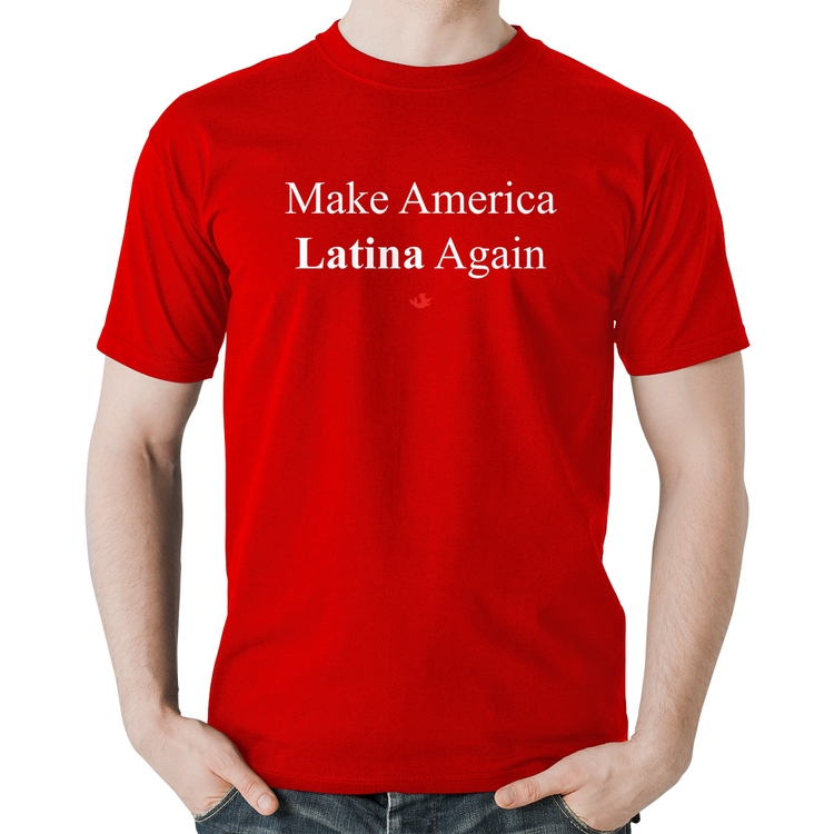 Camiseta Algodão Make America Latina Again - Vermelha