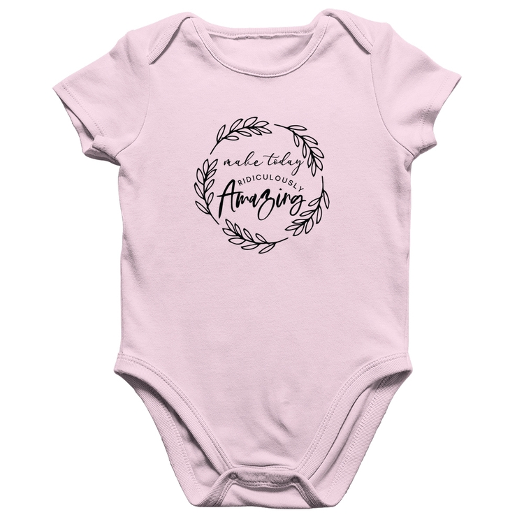 Body Bebê Algodão Make Today Amazing - Rosa Bebê