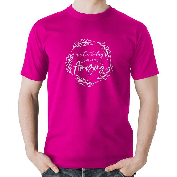 Camiseta Algodão Make Today Amazing - Rosa
