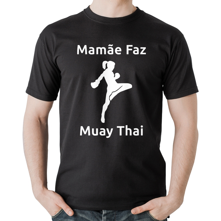 Camiseta Algodão Mamãe Faz Muay Thai