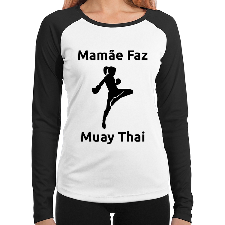 Baby Look Raglan Mamãe Faz Muay Thai Manga Longa